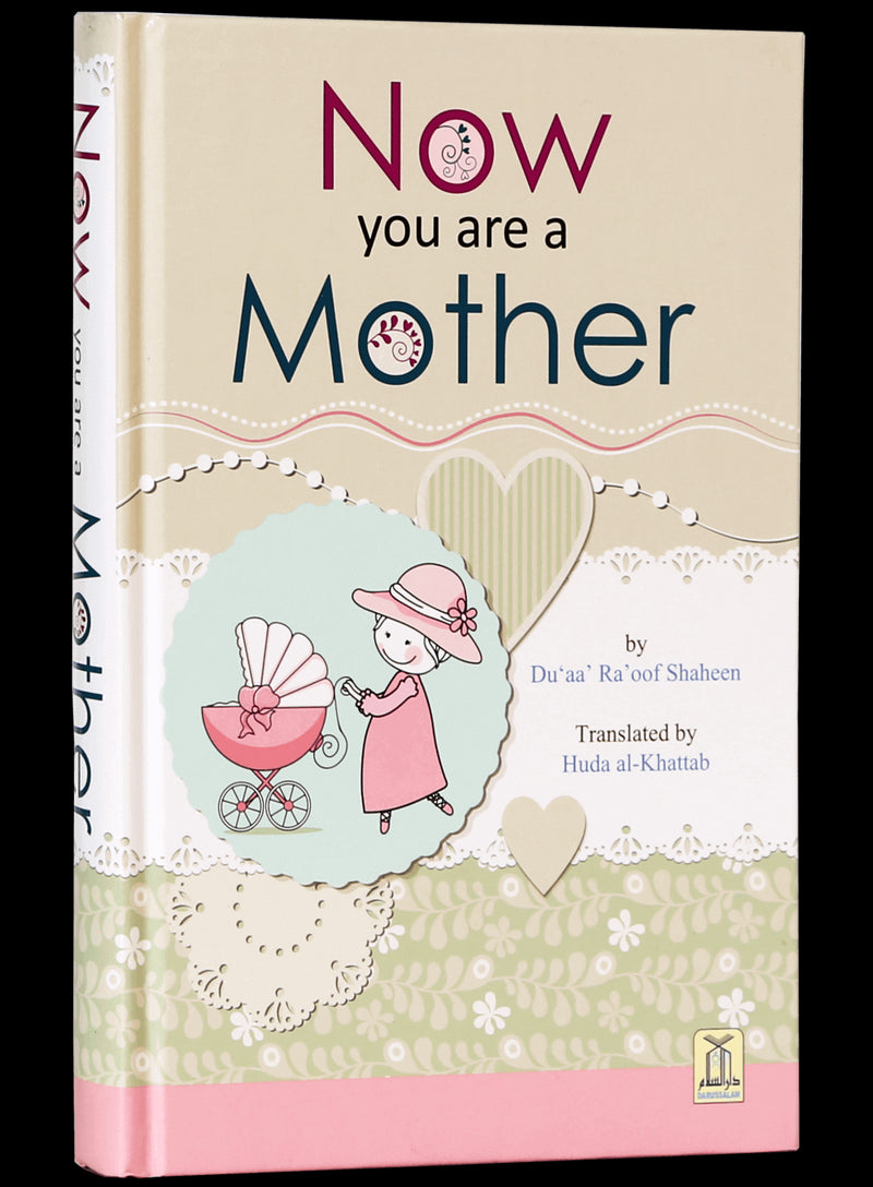 Now You Are A Mother by Du'aa' Ra'oof Shaheen