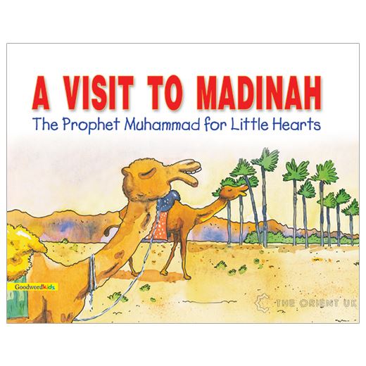 A Visit to Madinah by Saniyasnain Khan Islamic Story Book Stories Children