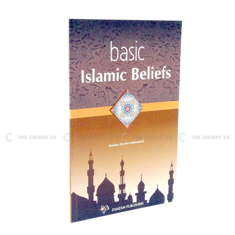 Basic Islamic Beliefs Understanding Aqaaid Tawheed Islam Muslim Beliefs Aqeeda