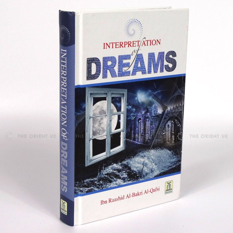 Interpretation of Dreams by Ibn Raashid Al Bakri Qasfi Islam Muslim Meaning